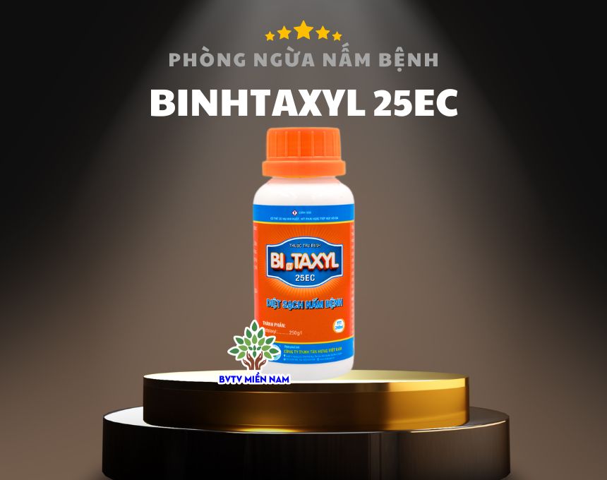 Thuốc Trừ Bệnh Binhtaxyl 25EC: Giải Pháp Hiệu Quả Cho Nông Dân