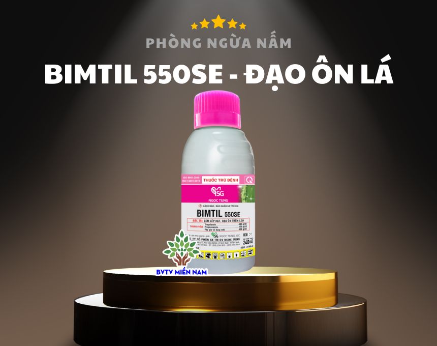 BIMTIL 550SE - PHÒNG TRỪ BỆNH ĐẠO ÔN VÀ LEM LÉP HẠT