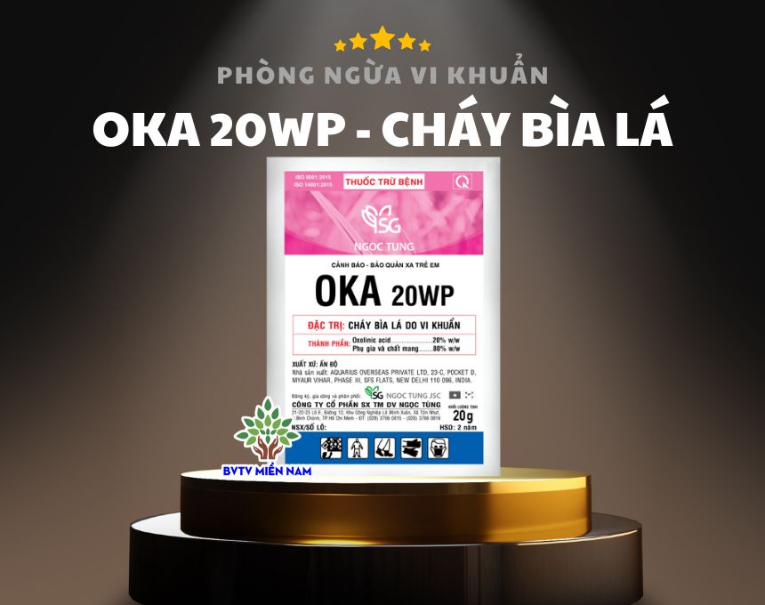 OKA 20WP - Thuốc Đặc Trị Vi Khuẩn - Cháy Bìa Lá Lúa - Thối Nhũn - Xơ Đen Mít - Thối Rễ -  Thối Thân